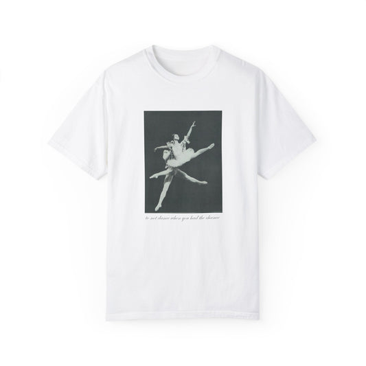 To not Dance Tee