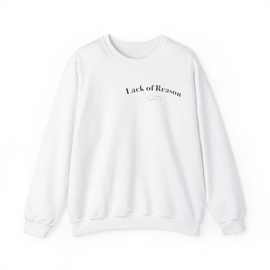 Lack of Reason Crewneck